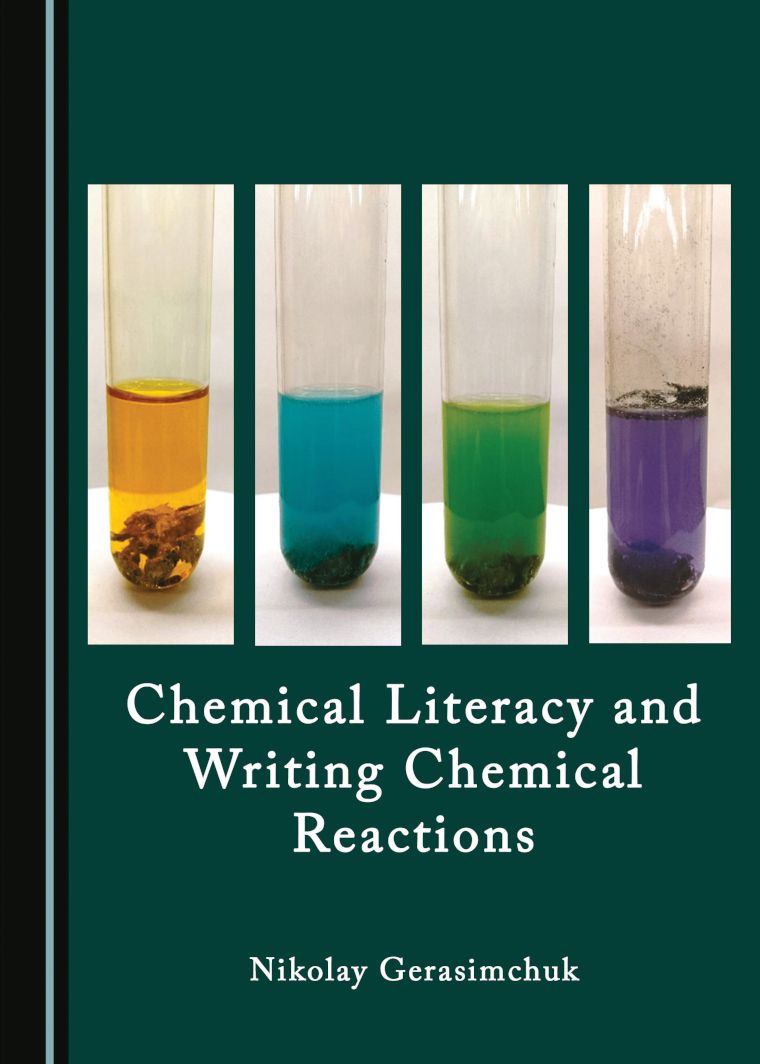 Chemical Literacy and Writing Chemical Reactions by Dr. Nikolay Gerasimchuk